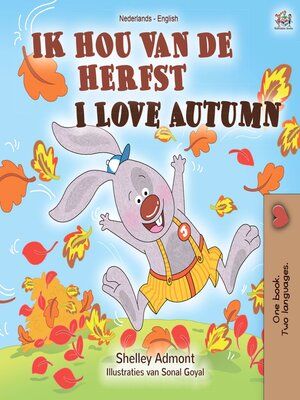 cover image of Ik hou van de herfst / I Love Autumn